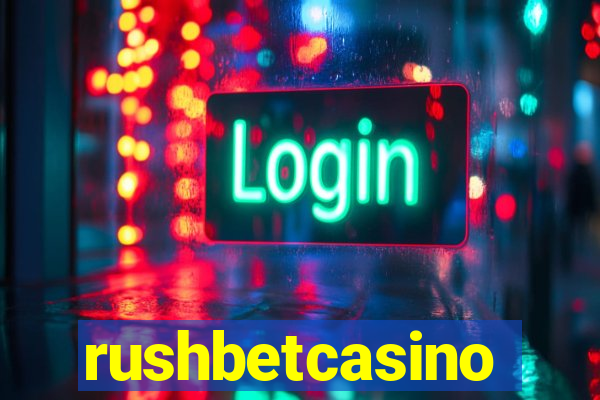 rushbetcasino