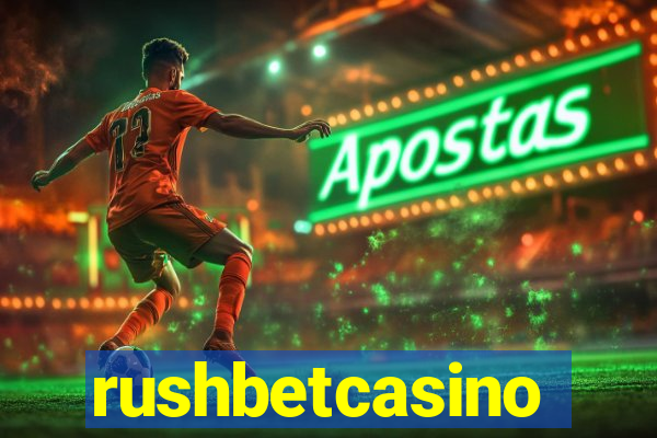 rushbetcasino