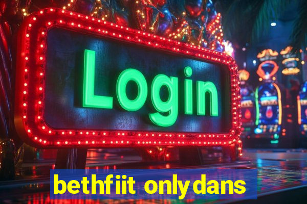 bethfiit onlydans