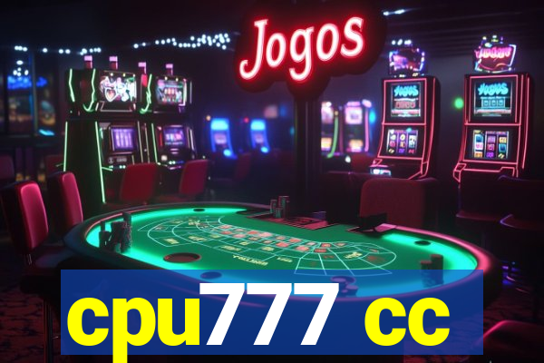 cpu777 cc