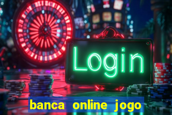 banca online jogo do bicho