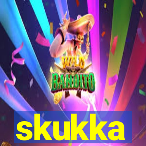 skukka