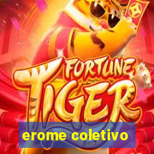 erome coletivo