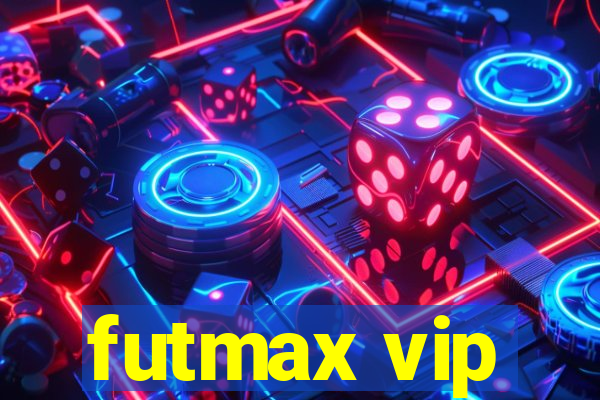 futmax vip