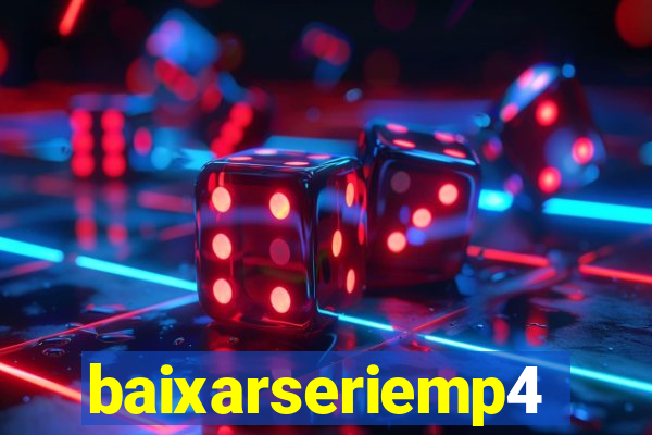 baixarseriemp4