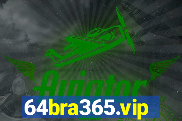 64bra365.vip