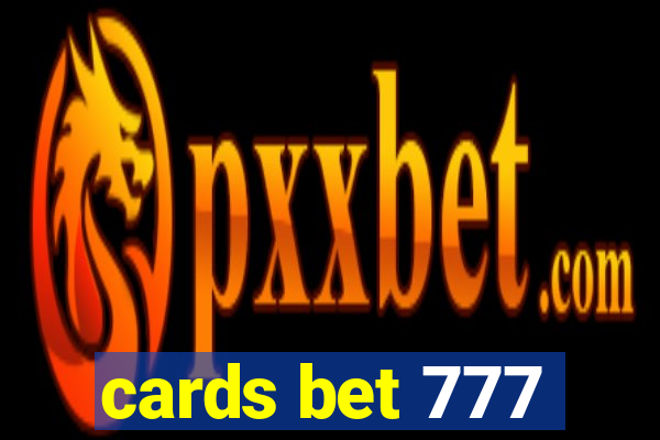 cards bet 777