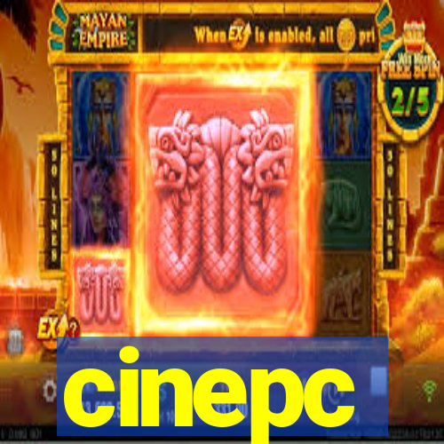 cinepc