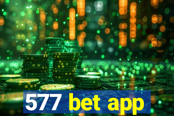 577 bet app