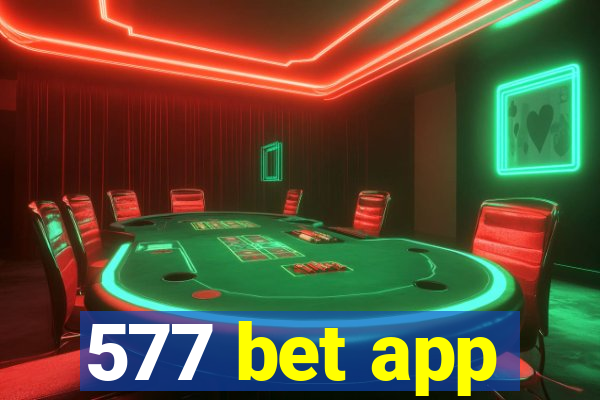 577 bet app