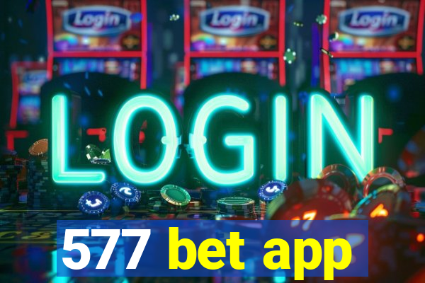 577 bet app