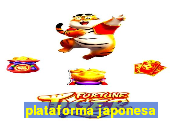 plataforma japonesa