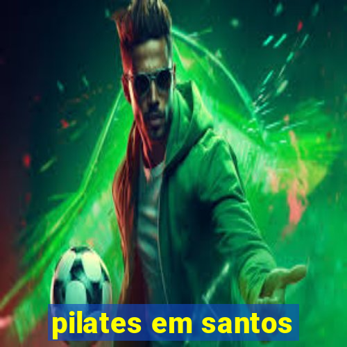 pilates em santos