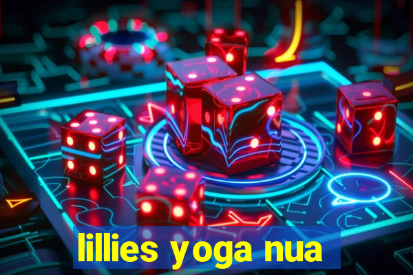 lillies yoga nua