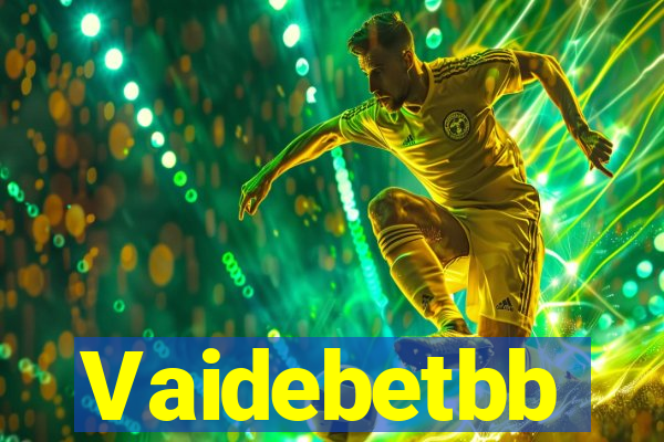 Vaidebetbb