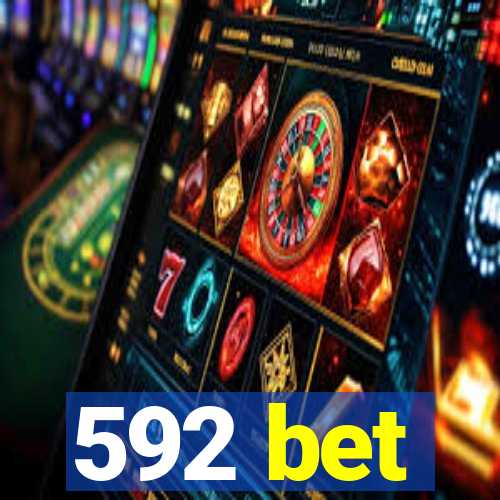 592 bet