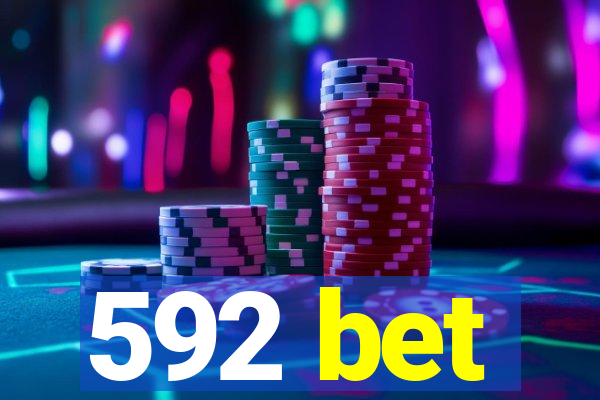 592 bet