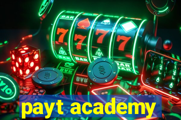 payt academy