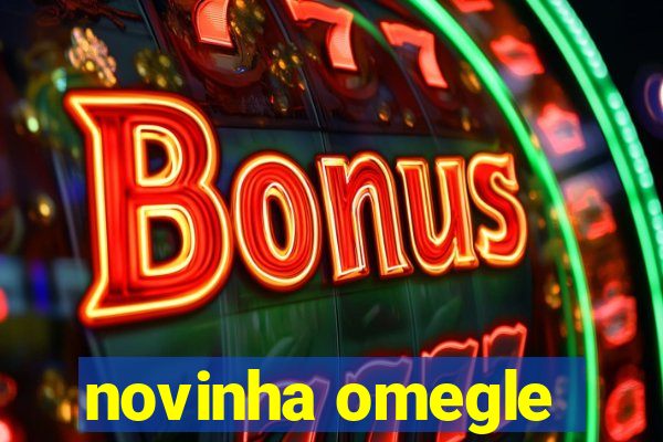 novinha omegle