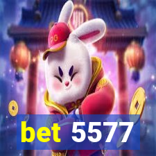 bet 5577