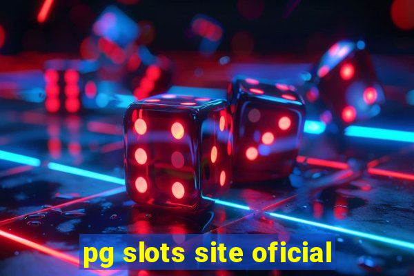 pg slots site oficial