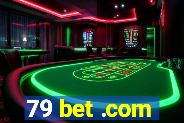 79 bet .com