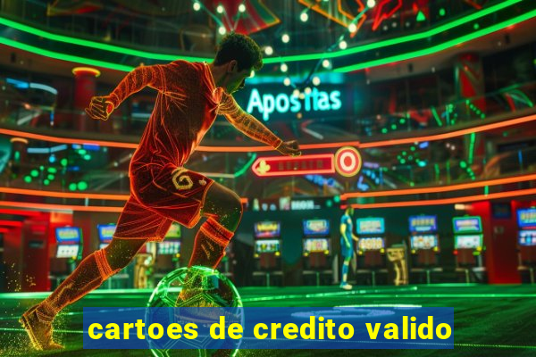 cartoes de credito valido