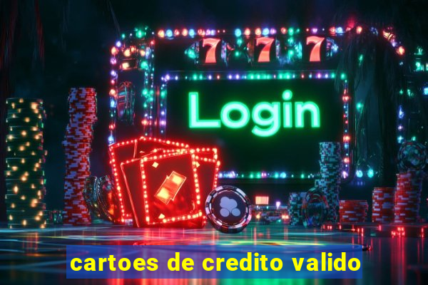 cartoes de credito valido