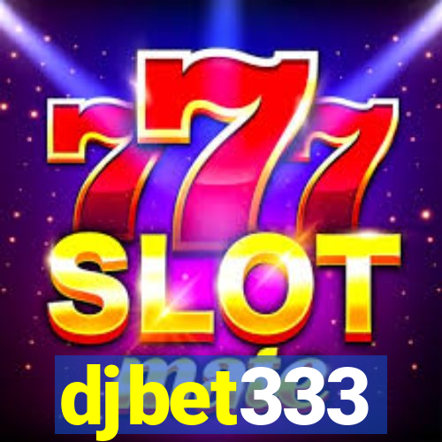 djbet333