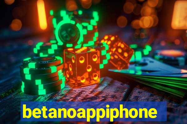 betanoappiphone