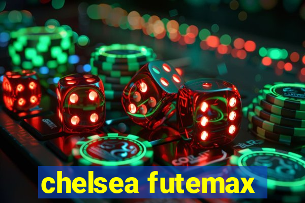 chelsea futemax