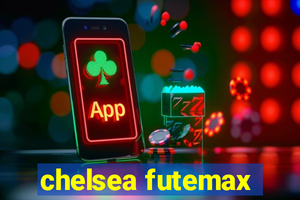 chelsea futemax