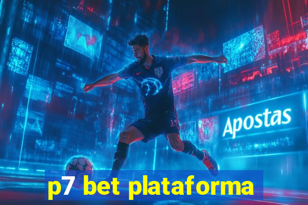 p7 bet plataforma