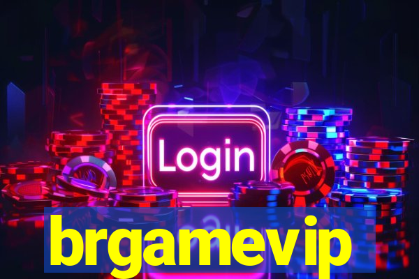 brgamevip