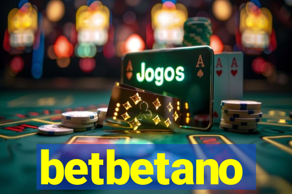 betbetano