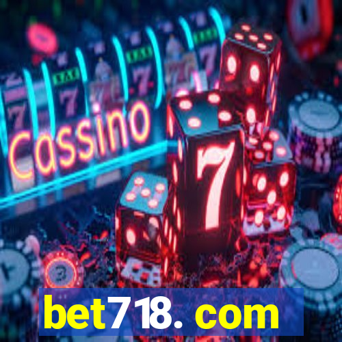 bet718. com