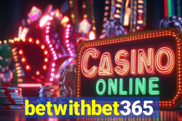 betwithbet365