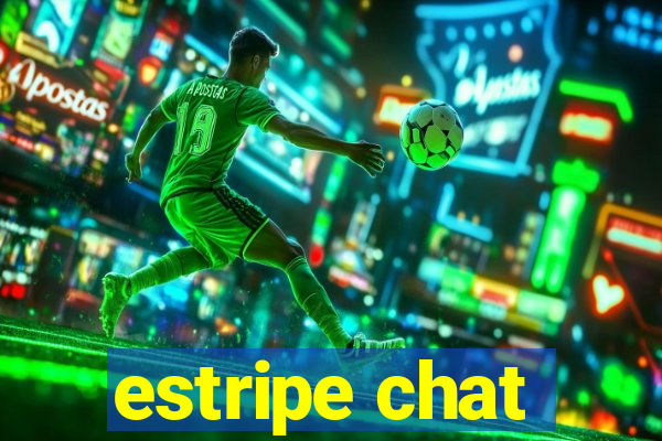 estripe chat