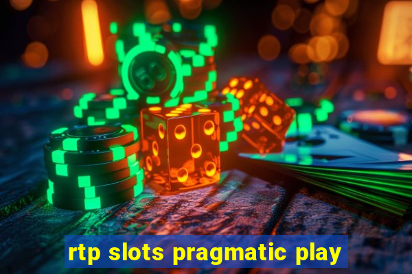 rtp slots pragmatic play