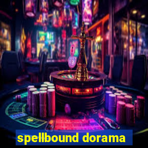 spellbound dorama