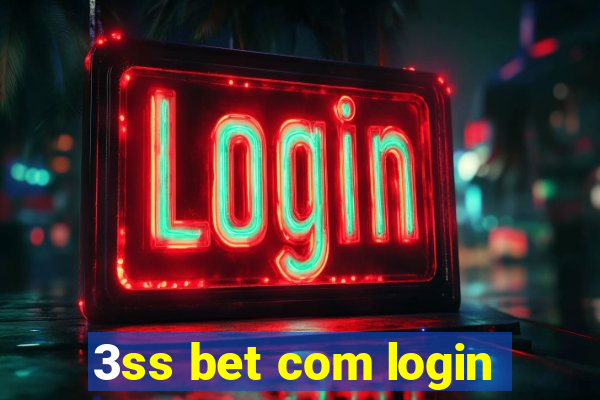 3ss bet com login