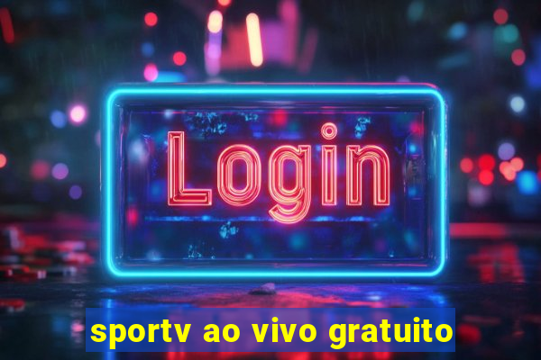 sportv ao vivo gratuito