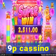 9p cassino