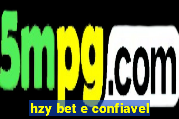 hzy bet e confiavel