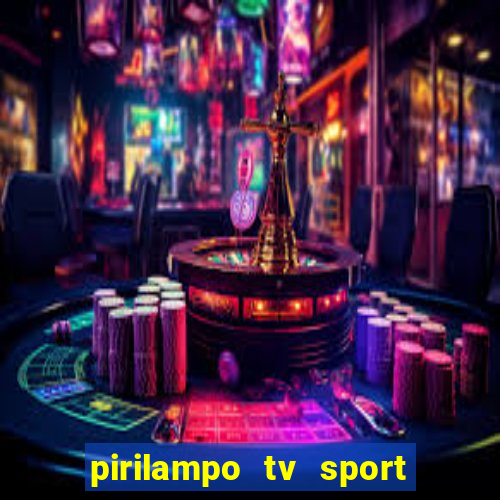 pirilampo tv sport tv 5