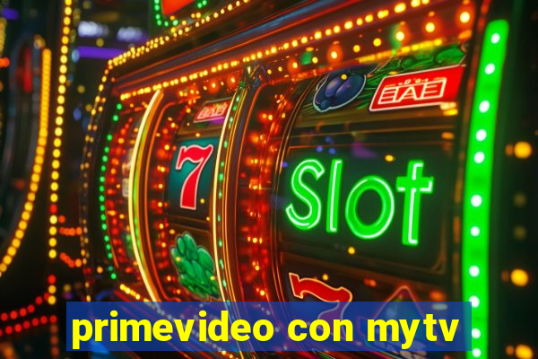 primevideo con mytv