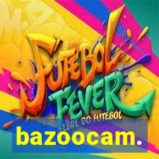 bazoocam.