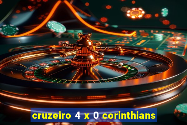 cruzeiro 4 x 0 corinthians