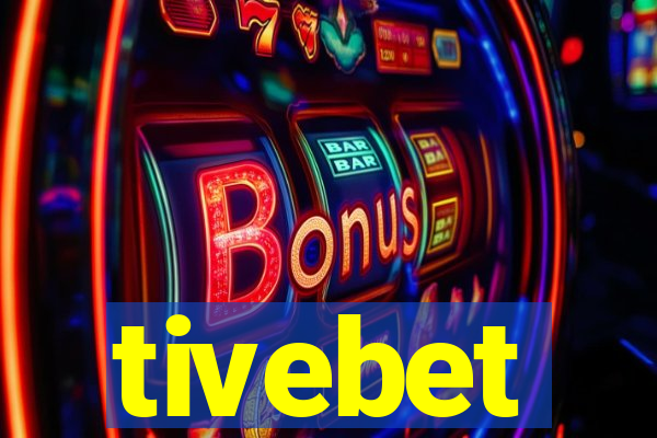 tivebet