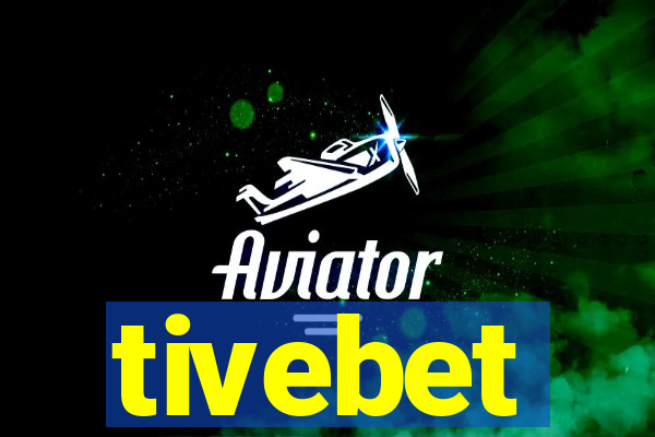 tivebet